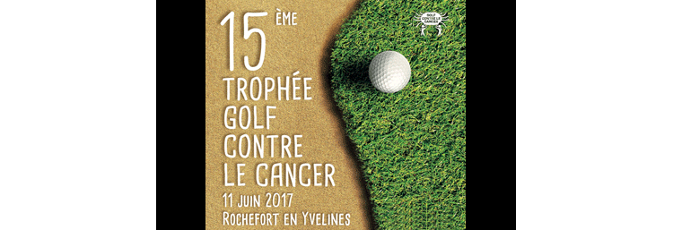 15ème Trophée Golf contre le cancer