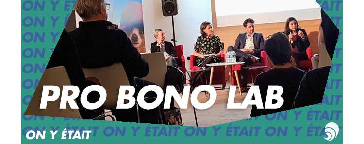 [ON Y ÉTAIT] Pro Bono Lab présente son Manifeste pour le pro bono