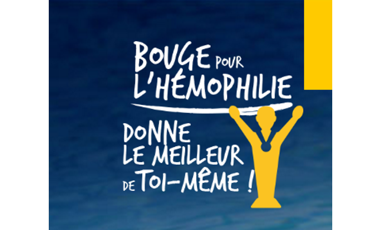 Hémophilie : donne le meilleur de toi-même !
