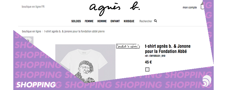 [SHOPPING] Le tee-shirt d'Agnès b. pour la Fondation Abbé Pierre