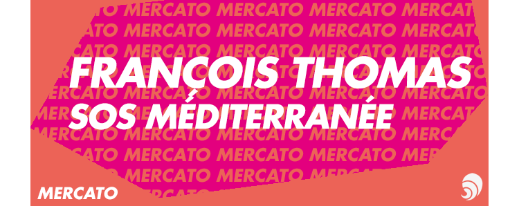 [MERCATO] François Thomas devient président de SOS Méditerranée