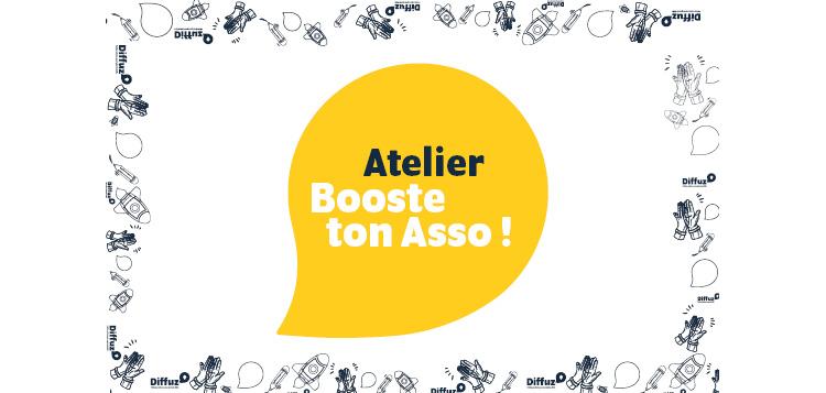 Participez à des ateliers “Booste ton asso” avec Diffuz !