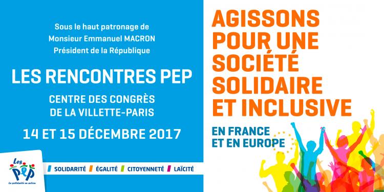 LES RENCONTRES PEP : Agir pour une société solidaire et inclusive !
