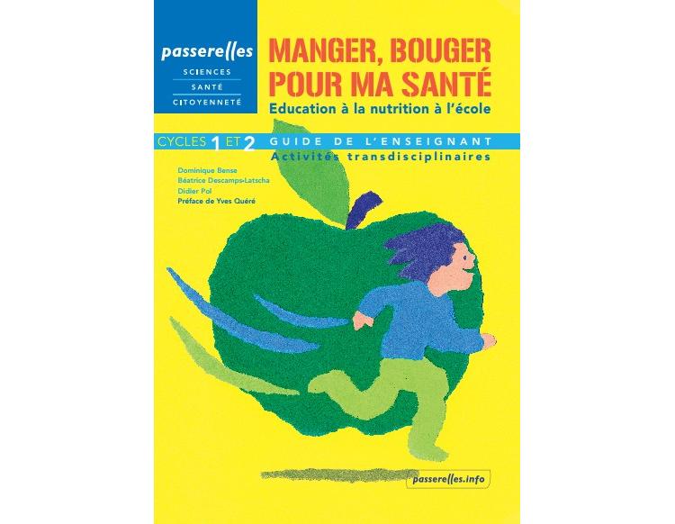 MANGER, BOUGER POUR MA SANTE : Un programme d’éducation à la santé