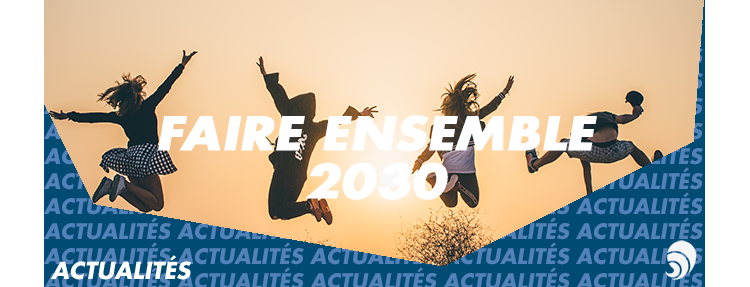 La Fonda invite l’ensemble de la société civile à “Faire ensemble 2030”