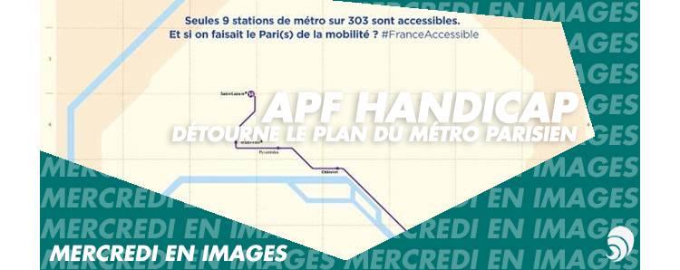 [EN IMAGES] APF Handicap détourne le plan du métro parisien