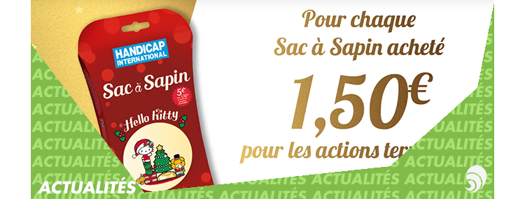 Le sac à sapin par Handicap International et la société Sanrio
