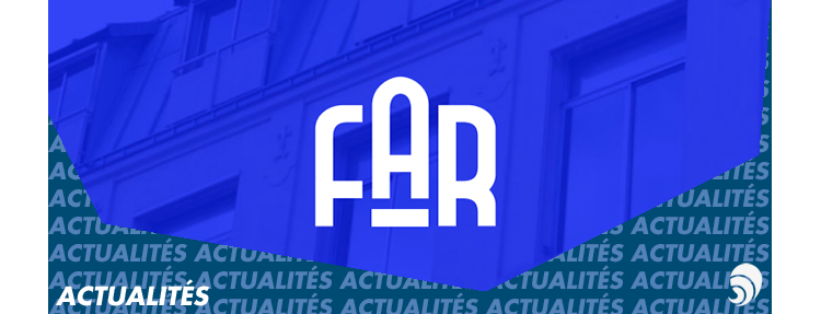 FAR : un lieu pour tous les acteurs de l’industrie créative et culturelle