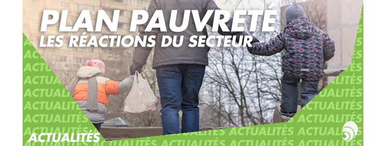 Plan pauvreté : les réactions du secteur de l’intérêt général