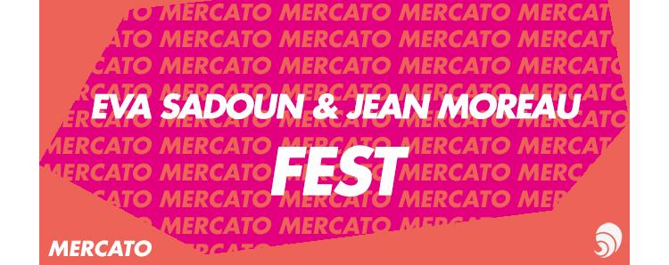 [MERCATO] Eva Sadoun et Jean Moreau deviennent co-présidents de FEST