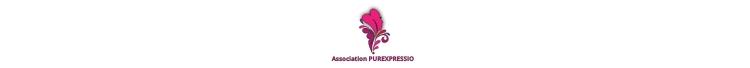 Bienvenue à Association PUREXPRESSIO