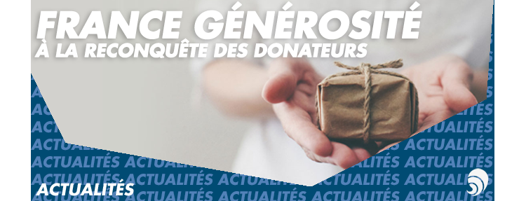 Colloque France générosités : le mécénat à la reconquête de ses donateurs  