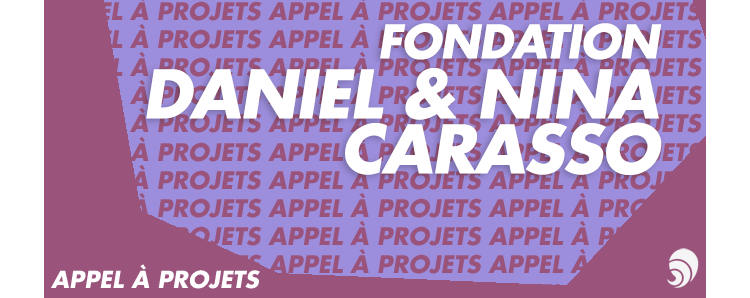 [AÀP] Appel à projets art citoyen 2019 de la Fondation Daniel et Nina Carasso