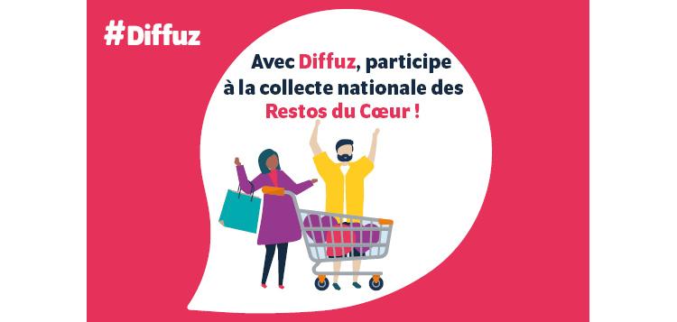 Diffuz soutient la collecte nationale des Restos du Cœur
