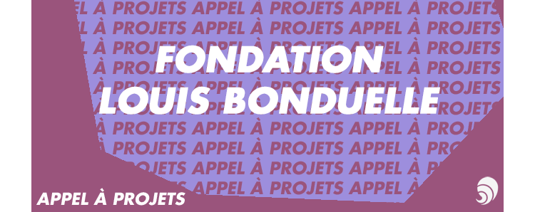 [AÀP] La Fondation Louis Bonduelle lance son appel à projets 2017