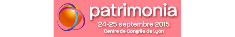 Salon PATRIMONIA les 24 & 25 septembre 2015 au centre des congrès de Lyon