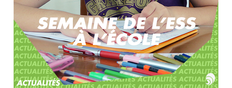 La Semaine de l'ESS à l'école débute le 26 mars