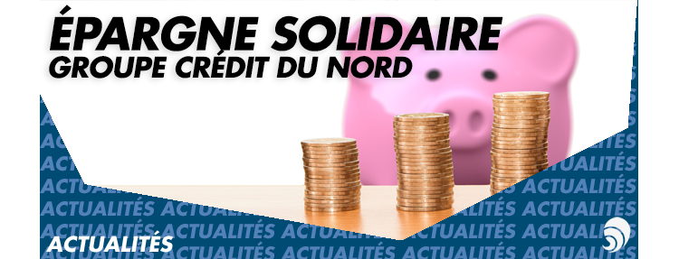 Les produits bancaires du Groupe Crédit du Nord deviennent philanthropes