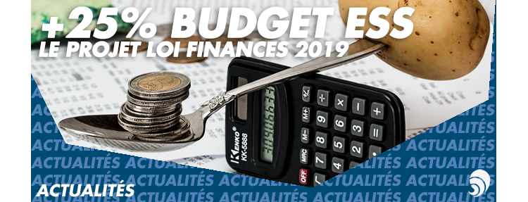 Projet de loi de finances 2019 : le budget de l’ESS augmente de 25 %