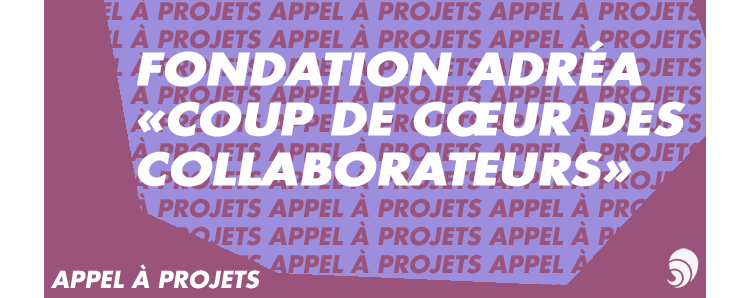 [AÀP] Trophée “Coup de cœur des collaborateurs” de la Fondation ADRÉA