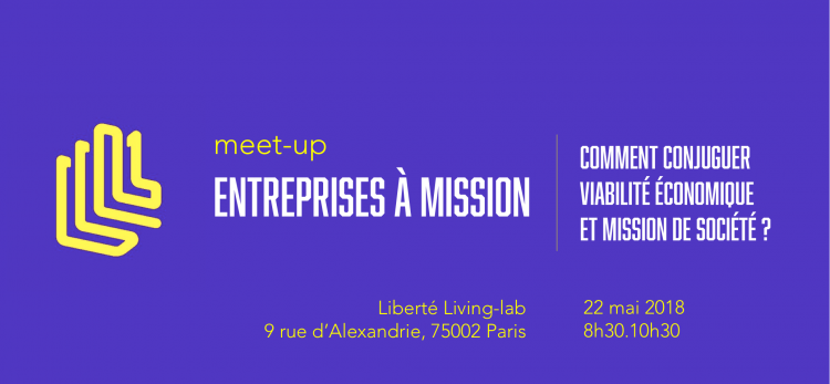 Loi PACTE et entreprises à mission : débat au Liberté Living-lab le 22 mai