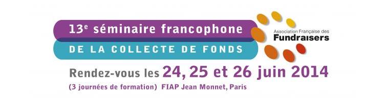 13ème séminaire francophone de la collecte de fonds de l'AFF