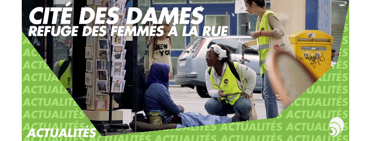 La Cité des Dames, refuge des femmes à la rue