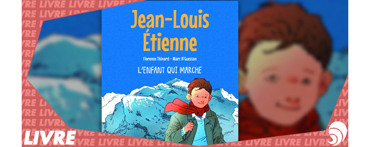 [LIVRE] Jean-Louis Etienne, explorateur des climats, sensibilise la jeunesse