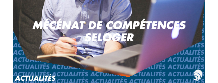 Mécénat de compétences : SeLoger soutient les start-up