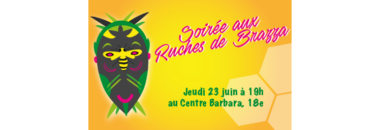 Soirée aux Ruches de Brazza
