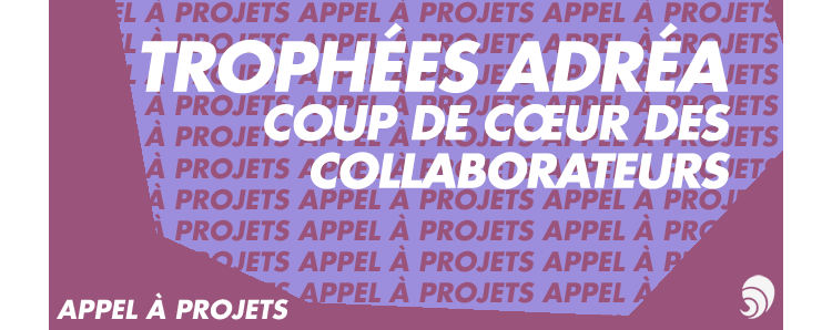 [AÀP] ADRÉA : Trophée "coup de coeur des collaborateurs" 2019
