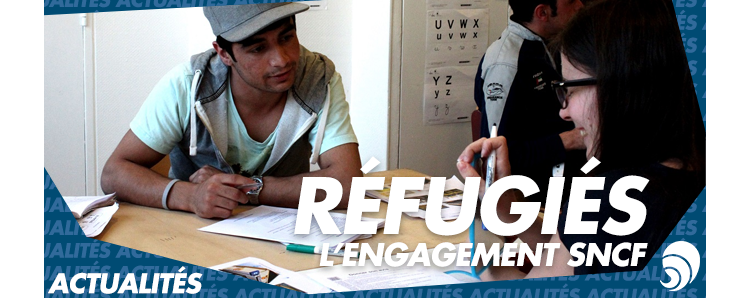 La SNCF et sa fondation s’engagent pour accompagner 1 000 réfugiés d’ici 2021