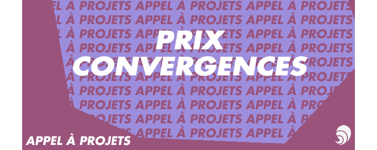 [AÀP] Le Prix Convergences lance son appel à projets 2018