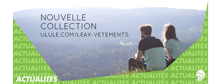 [FASHION WEEK] Leax : une marque 100 % française et écolo
