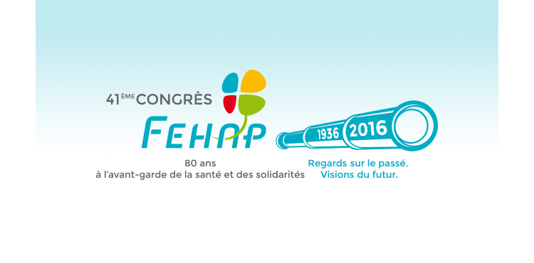 RDV au 41ème congrès FEHAP les 13 et 14 Dec. 2016, Palais des congrès de Paris