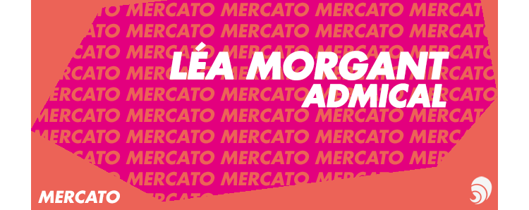 [MERCATO] Léa Morgant quitte Admical