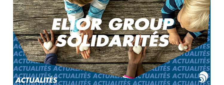 Elior Group Solidarités attribue quatorze dotations à des associations 
