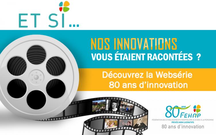 Découvrez le 1er épisode de la web série « 80 ans d’innovation » !