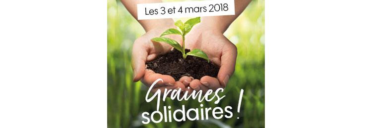 Week-end Graines solidaires, les 3 et 4 mars 2018.