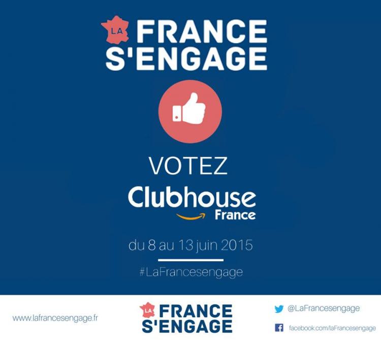 [LA FRANCE S'ENGAGE] Clubhouse France finaliste de La France s'engage !