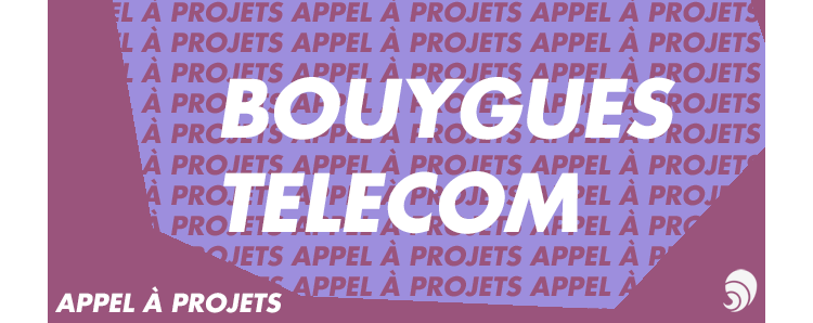 [AÀP] Bouygues Telecom lance un appel à projets pour ses clients