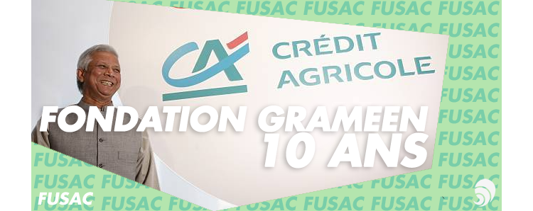 [FUSAC] La Fondation Grameen Crédit Agricole fête ses 10 ans 