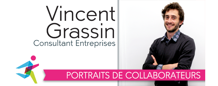 Entrepreneuriat et ESS : Vincent Grassin, l'humain avant tout