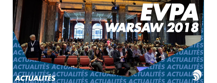EVPA “Warsaw 2018”, le rendez-vous immanquable des pros du secteur