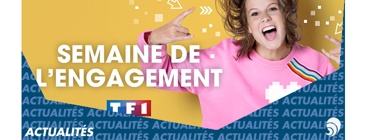 Le Groupe TF1 lance la Semaine de l'Engagement avec TF1 Initiatives