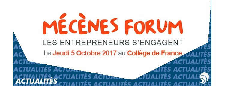 Deuxième édition du Mécènes Forum de l’Admical le 5 octobre 2017