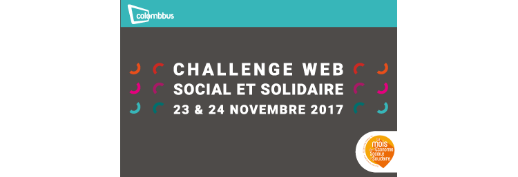 Challenge Web Social et Solidaire │ 23 & 24 novembre 2017