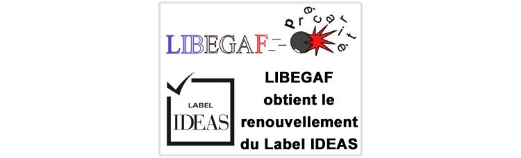 LIBEGAF OBTIENT LE RENOUVELLEMENT DU LABEL IDEAS