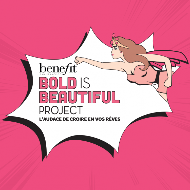 La campagne de beauté solidaire Bold is Beautiful de Benefit est de retour !