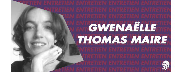 [ENTRETIEN] Gwenaëlle Thomas-Maire, directrice de Droits d’Urgence